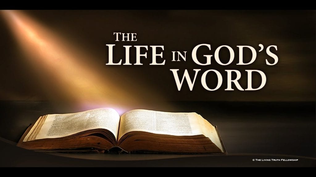 THE LIFE IN GOD’S WORD (Segment 3) | The Living Truth Fellowship